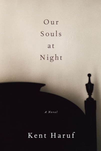 book cover for "Our Souls at Night" by Kent Haruf